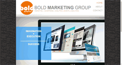 Desktop Screenshot of boldmarketinggroup.com